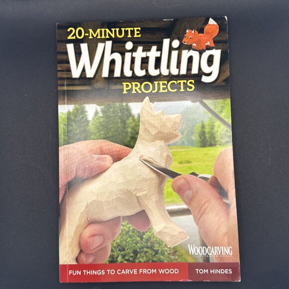 20-Minute Whittling Projects : Fun Things to Carve from Wood by Tom Hindes... - Picture 1 of 7